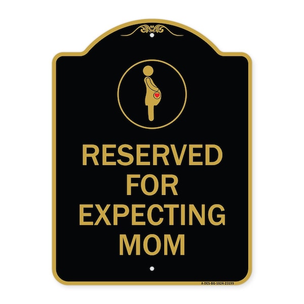 Reserved for Expecting Mom W/ Graphic, Black & Gold Aluminum Sign, 24" L, 18" H, BG-1824-23199
